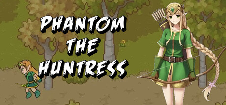 Phantom the Huntress Beginner Survival